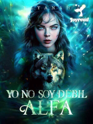 Yo no soy débil, Alfa