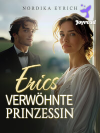 Erics Verwöhnte Prinzessin