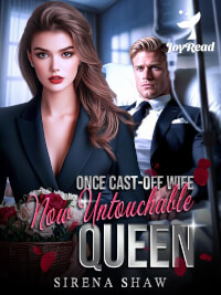 Once Cast-Off Wife, Now Untouchable Queen