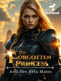 The Forgotten Princess And Her Beta Mates